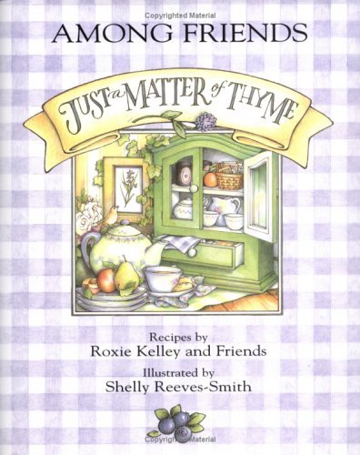 Just A Matter Of Thyme - Among Friends book cover