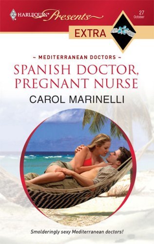 Spanish Doctor, Pregnant Nurse book cover