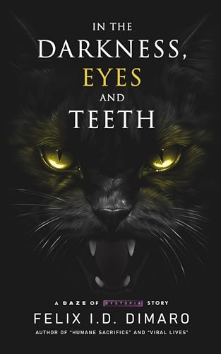 In the Darkness, Eyes and Teeth book cover