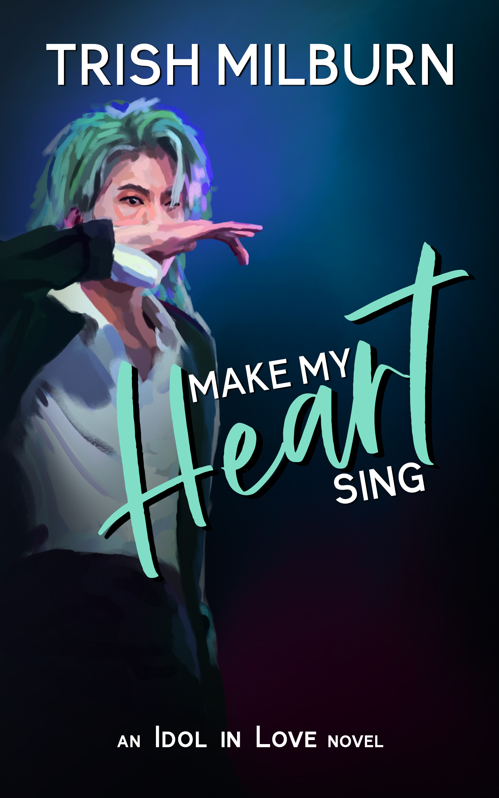 Make My Heart Sing book cover