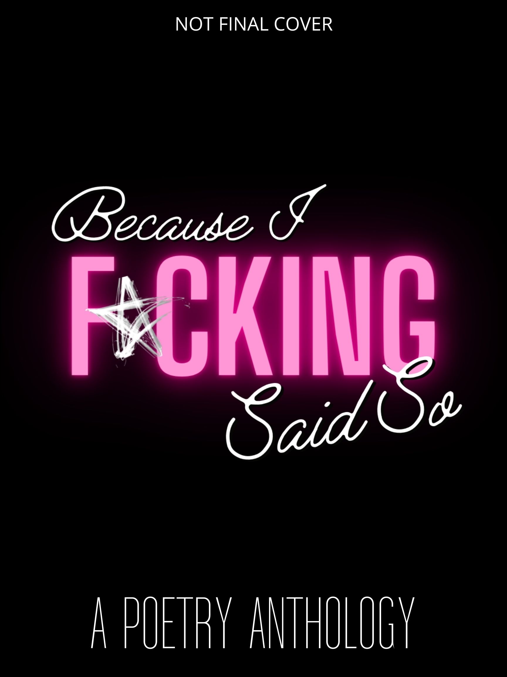 Because I F*cking Said So book cover
