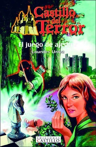 El juego de ajedrez/ The Chess Game (Castillo Del Terror/ Terror Castle) book cover