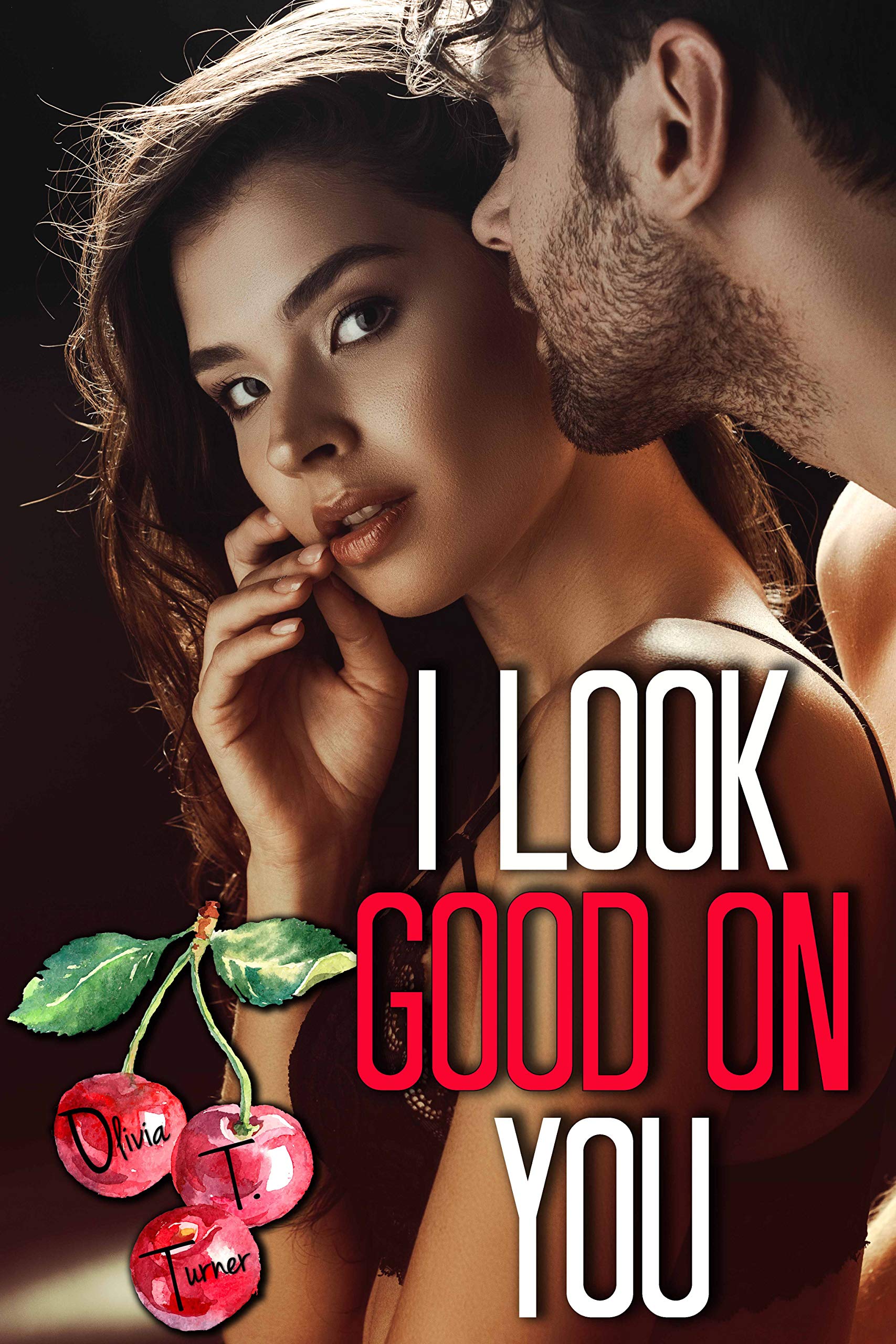 I Look Good On You book cover