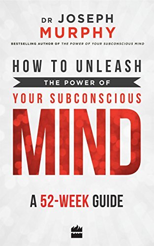 How to Unleash the Power of Your Subconscious Mind book cover