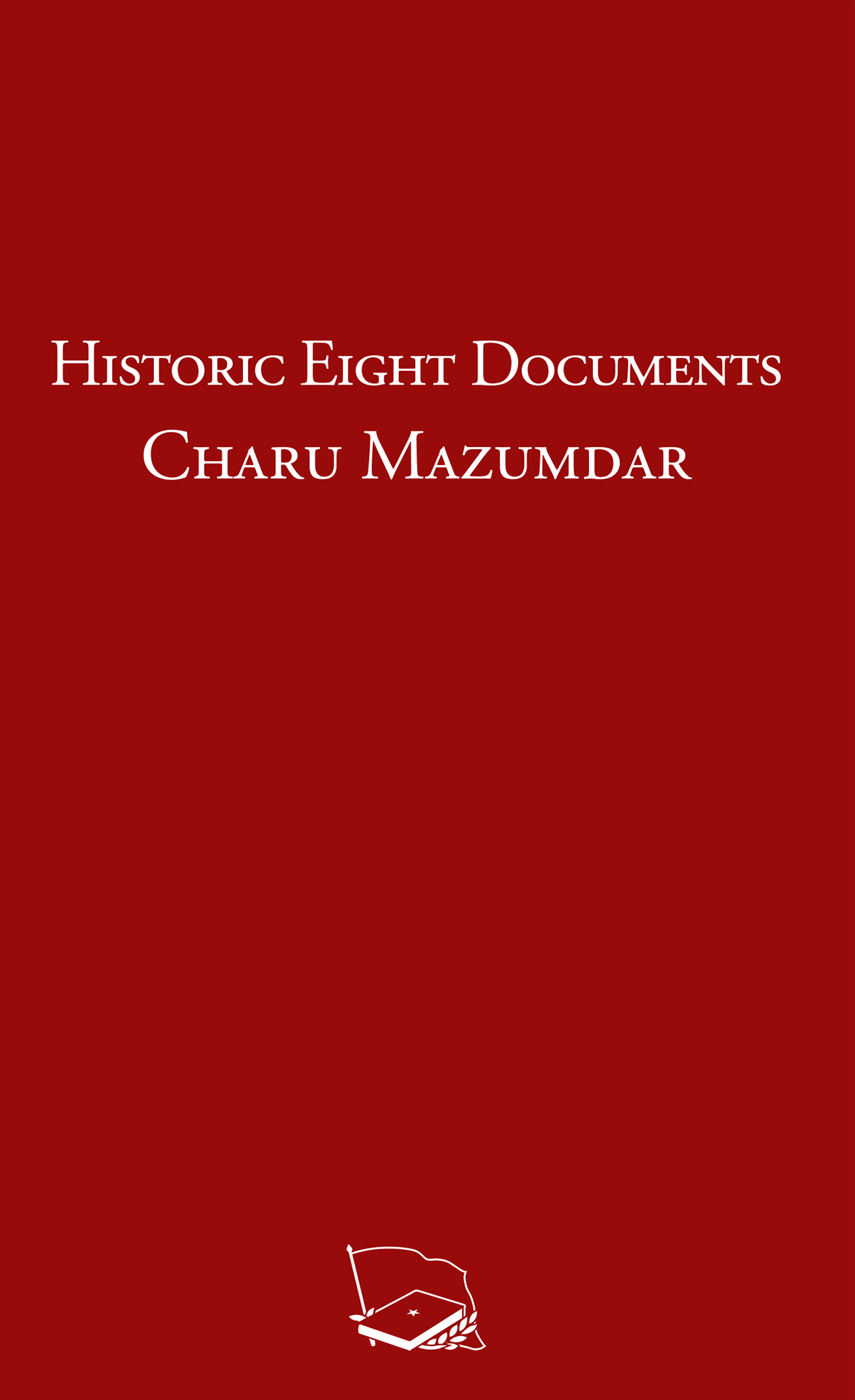 Historic Eight Documents book cover
