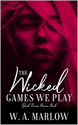 The Wicked Games We Play book cover 1