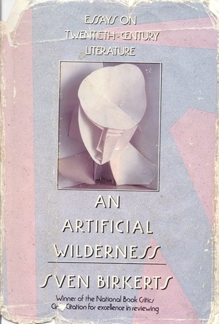 An Artificial Wilderness:Essays On 20th-Century Literature book cover