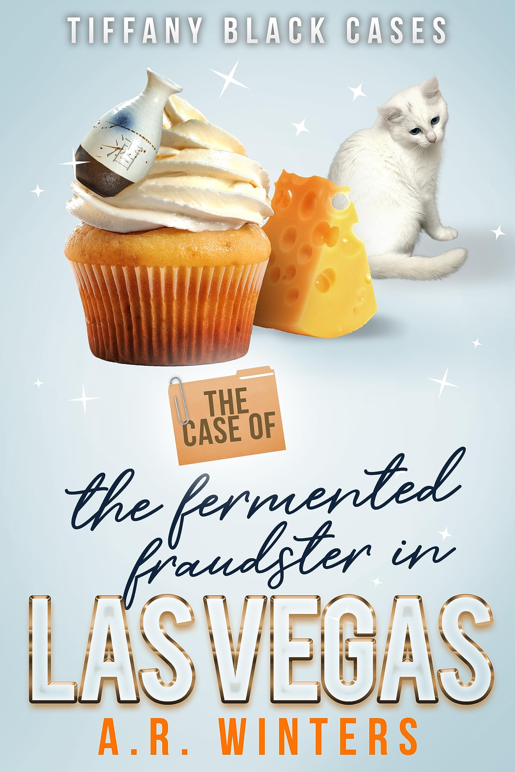 The Case of The Fermented Fraudster in Las Vegas book cover