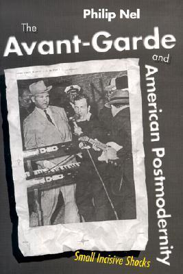 The Avant-Garde and American Postmodernity book cover