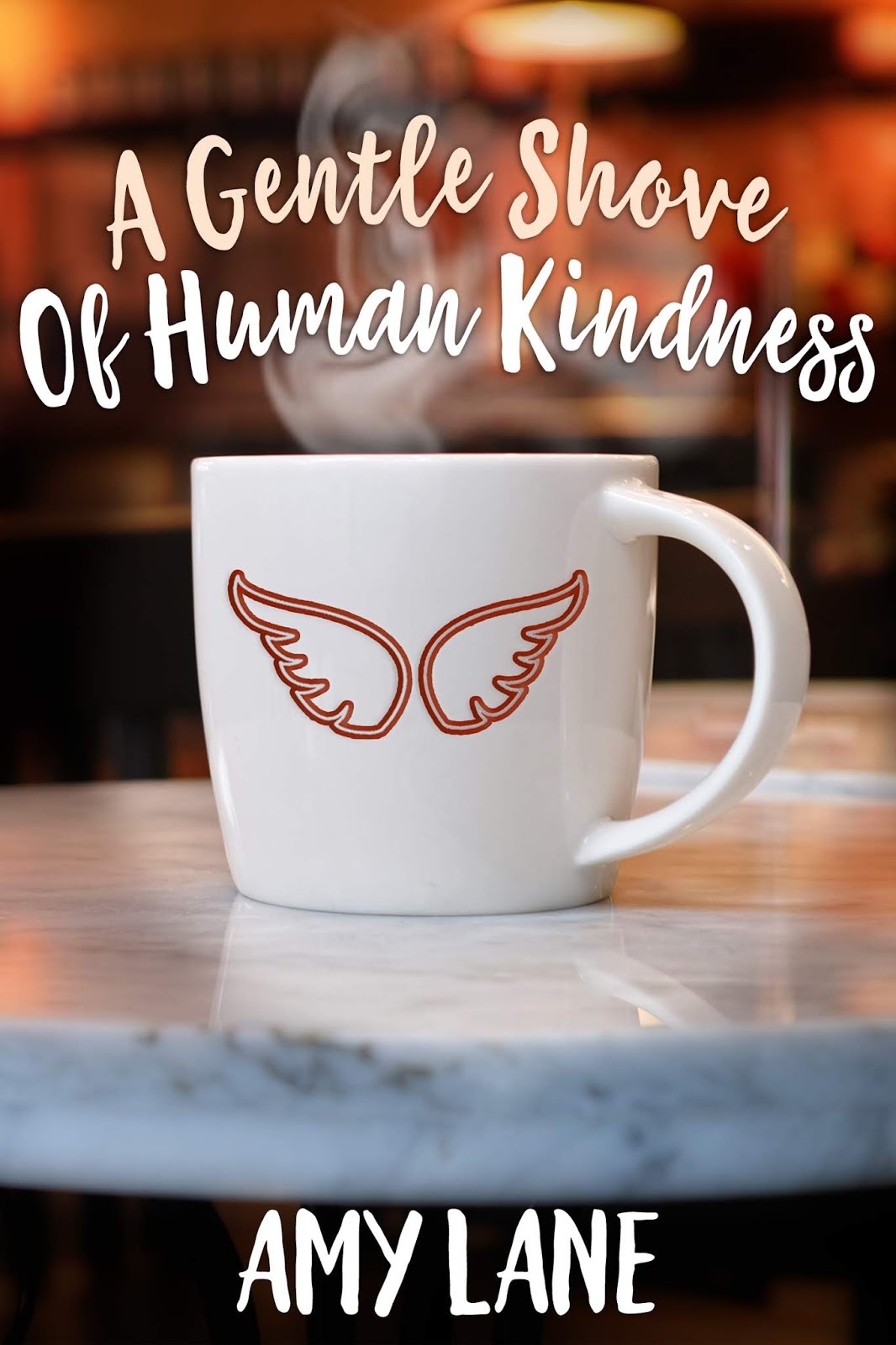 A Gentle Shove of Human Kindness book cover