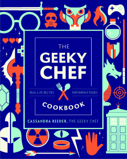 The Geeky Chef Cookbook book cover