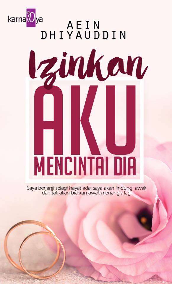 Izinkan Aku Mencintai Dia book cover