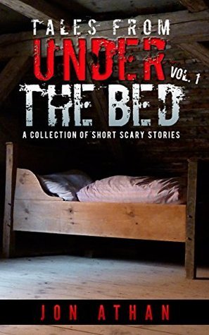 Tales From Under The Bed Vol. 1 book cover