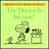 The Doctor Is In(sane) book cover