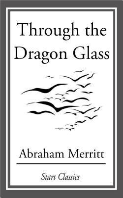 Through the Dragon Glass book cover