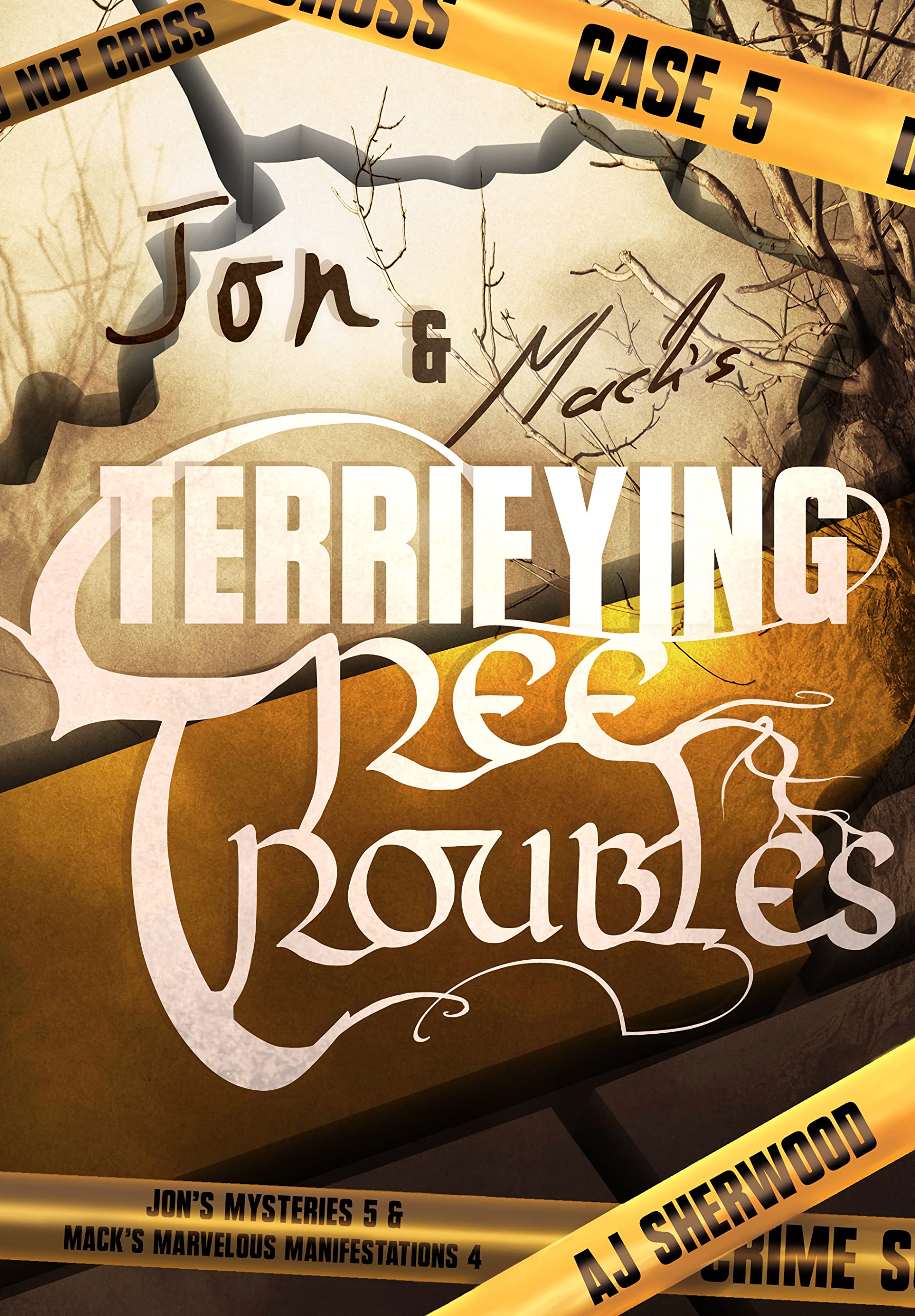Jon and Mack's Terrifying Tree Troubles book cover