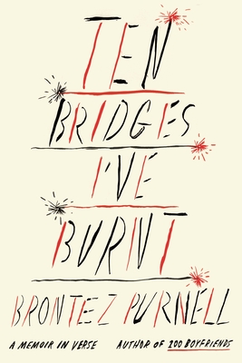 Ten Bridges I've Burnt book cover