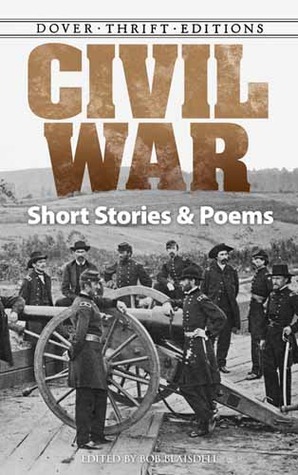 Civil War Short Stories and Poems book cover