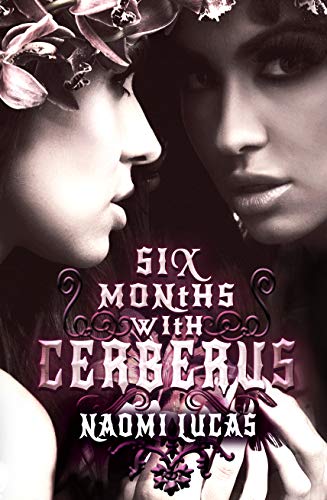 Six Months With Cerberus book cover