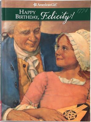 Happy Birthday, Felicity! A Springtime Story book cover