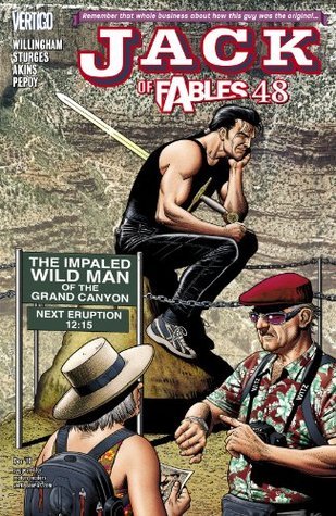 The Impaled Wild Man - The Third Ingredient in the Most Unabashedly Genius Jack of Fables Story in Human History! book cover