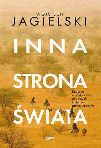 Inna strona świata. Reporter o punktach zapalnych i miejscach przemilczanych book cover