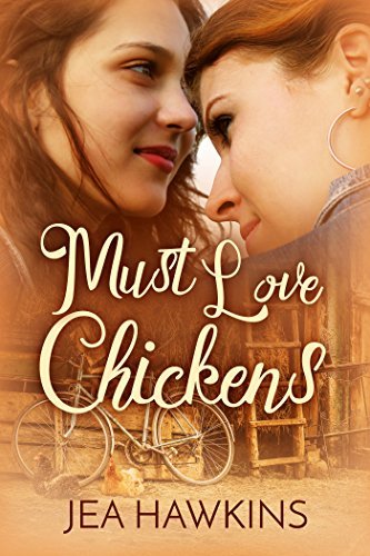 Must Love Chickens book cover 1