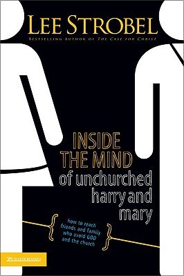 Inside the Mind of Unchurched Harry and Mary book cover