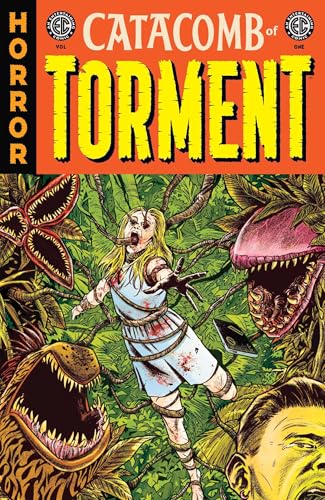 EC Catacomb of Torment Vol. 1 book cover