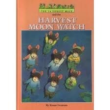 The Fourteen Forest Mice and the Harvest Moon Watch book cover