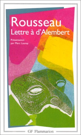 Lettre à M. d'Alembert sur les spectacles book cover