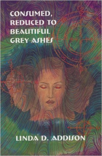 Consumed, Reduced to Beautiful Grey Ashes book cover