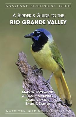 A Birder's Guide to the Rio Grande Valley book cover