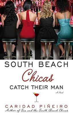 South Beach Chicas Catch Their Man book cover