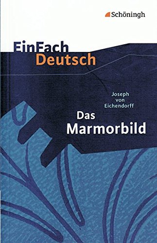 Das Marmorbild. EinFach Deutsch Textausgaben book cover