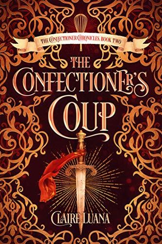 The Confectioner Chronicles book cover 2