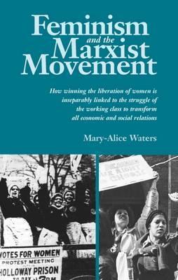 Feminism and the Marxist Movement book cover