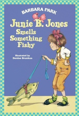 Junie B. Jones Smells Something Fishy book cover