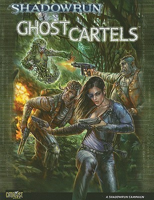 Shadowrun Ghost Cartels *OP (Shadowrun book cover
