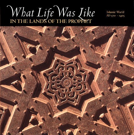What Life Was Like in the Lands of the Prophet book cover