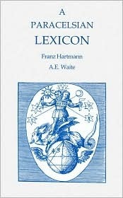 A Paracelsian Lexicon of Alchemical Terms book cover