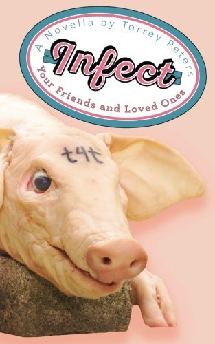 Infect Your Friends and Loved Ones book cover