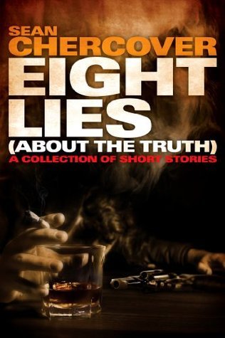 Eight Lies (About The Truth) book cover