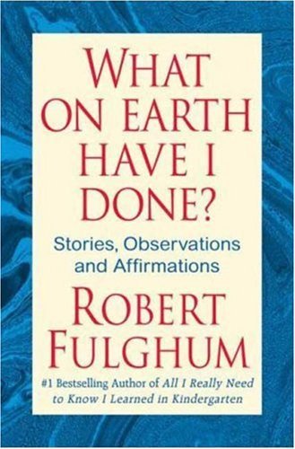 What On Earth Have I Done? book cover