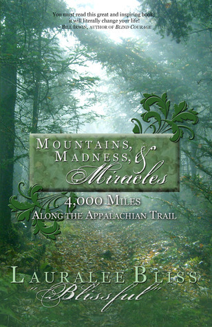 Mountains, Madness, & Miracles book cover