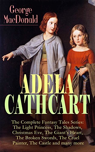 Adela Cathcart - The Complete Fantasy Tales Series book cover