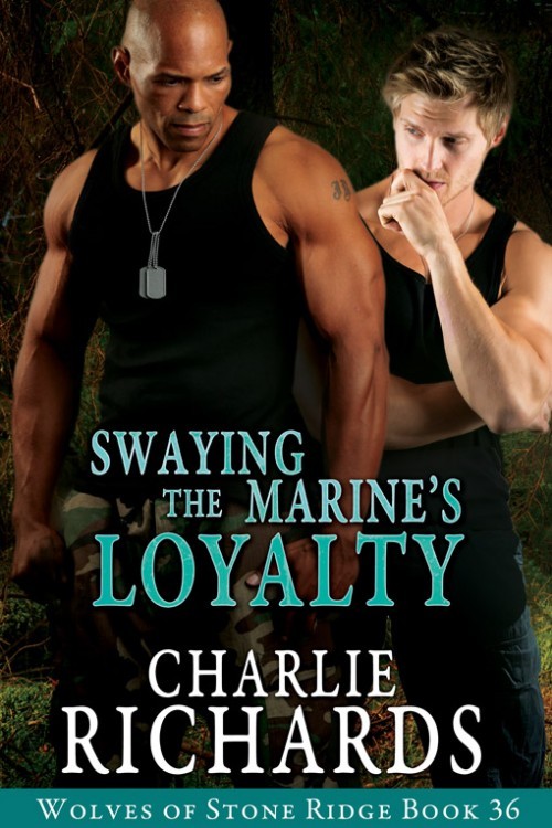 Swaying the Marine's Loyalty book cover