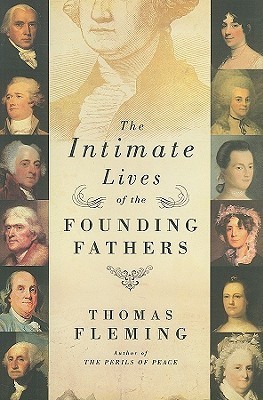 The Intimate Lives of the Founding Fathers book cover