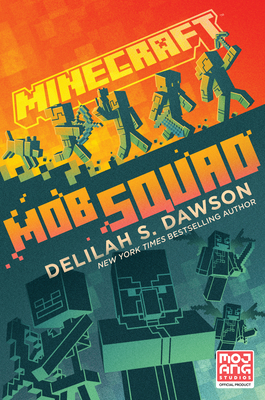 Minecraft: Mob Squad book cover 1