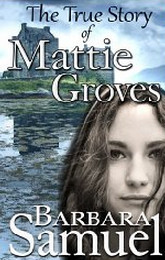 The True Story of Mattie Groves book cover